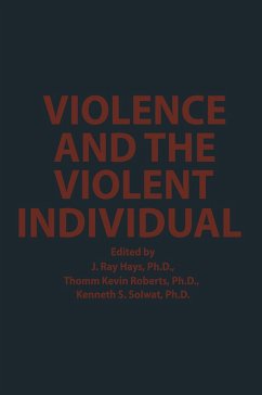 Violence and the Violent Individual