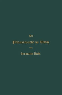 Pflanzenzucht im Walde - Fürst, Hermann