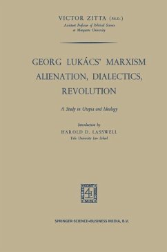 Georg Lukács¿ Marxism Alienation, Dialectics, Revolution - Zitta, Victor