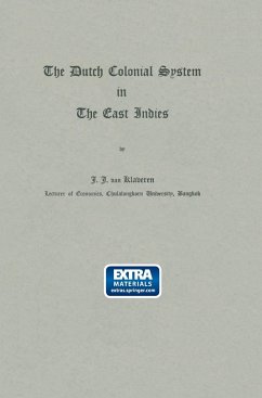 The Dutch Colonial System in the East Indies