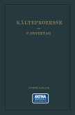 Kälteprozesse Kälteprozesse