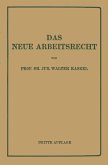 Das Neue Arbeitsrecht Das Neue Arbeitsrecht