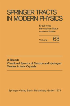 Vibrational Spectra of Electron and Hydrogen Centers in Ionic Crystals - Bäuerle, Dieter W.