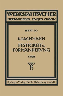 Festigkeit und Formänderung - Lachmann, Kurt