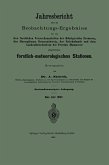 Jahresbericht über die Beobachtungs-Ergebnisse der von den forstlichen Versuchsanstalten des Königreichs Preussen, des Herzogthums Braunschweig, der Reichslande und dem Landesdirectorium der Provinz Hannover eingerichteten forstlich-meteorologischen Stationen Jahresbericht über die Beobachtungs-Ergebnisse der von den forstlichen Versuchsanstalten des Königreichs Preussen, des Herzogthums Braunschweig, der Reichslande und dem Landesdirectorium der Provinz Hannover eingerichteten forstlich-meteorologischen Stationen