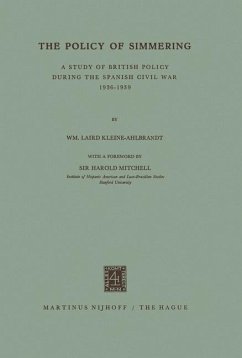 The Policy of Simmering - Kleine-Ahlbrandt, W. Laird;Mitchell, Harold Paton