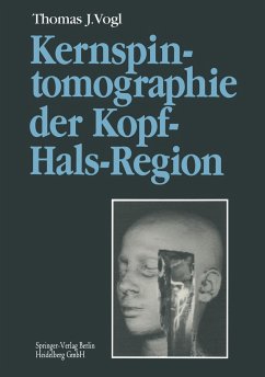 Kernspintomographie der Kopf-Hals-Region - Vogl, Thomas J.