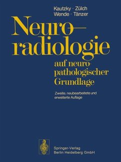 Neuroradiologie - Kautzky, Rudolf;Zülch, Klaus J.;Wende, S.