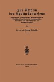 Zur Reform des Apothekenwesens