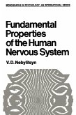 Fundamental Properties of the Human Nervous System Fundamental Properties of the Human Nervous System