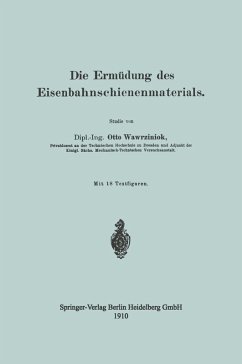 Cover Die Ermüdung des Eisenbahnschienenmaterials