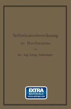 Selbstkostenberechnung im Maschinenbau - Schlesinger, Georg