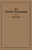 Das Deutsche Beamtengesetz (DBG) Das Deutsche Beamtengesetz (DBG)