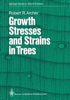 Growth Stresses and Strains in Trees - Archer, Robert R.