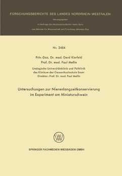 Untersuchungen zur Nierenlangzeitkonservierung im Experiment am Miniaturschwein - Kierfeld, Gerd; Mellin, Paul