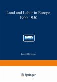 Land and Labor in Europe 1900-1950