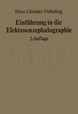 Einführung in die Elektroenzephalographie Einführung in die Elektroenzephalographie