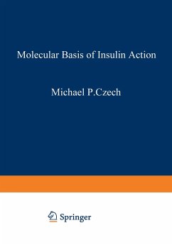 Molecular Basis of Insulin Action - Czech, Michael P.