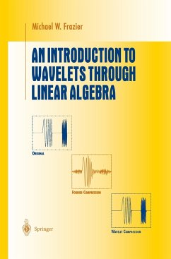 An Introduction to Wavelets Through Linear Algebra - Frazier, Michael W.