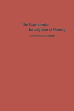 The Experimental Investigation of Meaning - Creelman, Marjorie Broer