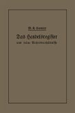 Das Handelsregister und seine Rechtsverhältnisse in kurzgefaßter Darstellung für Juristen und Kaufleute Das Handelsregister und seine Rechtsverhältnisse in kurzgefaßter Darstellung für Juristen und Kaufleute
