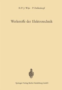 Werkstoffe der Elektrotechnik - Wijn, Henricus P.J.;Dullenkopf, Peter