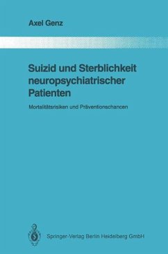 Suizid und Sterblichkeit neuropsychiatrischer Patienten - Genz, Axel