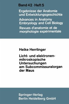 Licht- und elektronenmikroskopische Untersuchungen am Subcommissuralorgan der Maus - Herrlinger, Heike