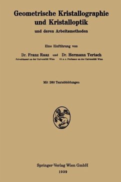 Geometrische Kristallographie und Kristalloptik und deren Arbeitsmethoden - Raaz, Franz;Tertsch, Hermann