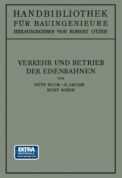 Verkehr und Betrieb der Eisenbahnen - Blum, Otto;Risch, Kurt;Jacobi, Gustav