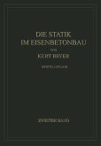 Die Statik im Eisenbetonbau Die Statik im Eisenbetonbau