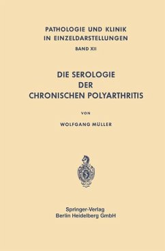 Die Serologie der Chronischen Polyarthritis - Müller, W