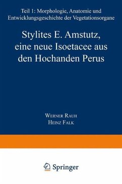 Stylites E. Amstutz, eine neue Isoëtacee aus den Hochanden Perus - Rauh, W.;Falk, H.