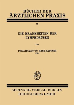 Die Krankheiten der Lymphdrüsen - Mautner, Hans