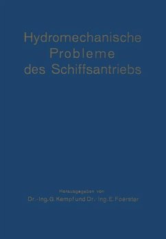 Hydromechanische Probleme des Schiffsantriebs - Kempf, G.;Foerster, E.