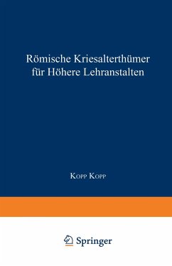 Römische Literaturgeschichte und Alterthümer, für höhere Lehranstalten - Kopp
