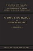 Chemische Technologie des Steinkohlenteers Chemische Technologie des Steinkohlenteers