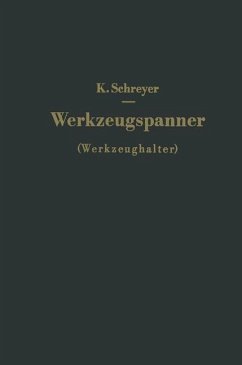 Werkzeugspanner (Werkzeughalter) - Schreyer, Karl