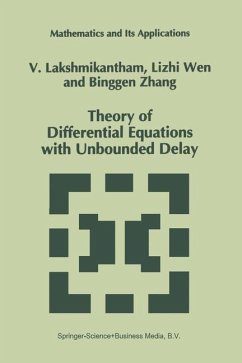 Theory of Differential Equations with Unbounded Delay - Lizhi Wen;Binggen Zhang;Lakshmikantham, V.