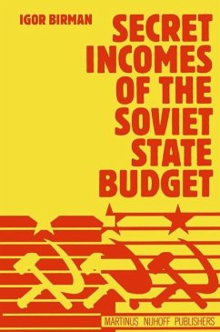 Secret Incomes of the Soviet State Budget - Birman, Igor