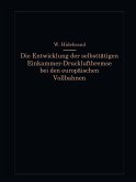 Die Entwicklung der selbsttätigen Einkammer-Druckluftbremse bei den europäischen Vollbahnen Die Entwicklung der selbsttätigen Einkammer-Druckluftbremse bei den europäischen Vollbahnen