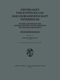 Grundlagen und Entwicklung der Energiewirtschaft Österreichs