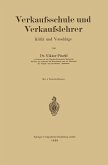 Verkaufsschule und Verkaufslehrer Verkaufsschule und Verkaufslehrer