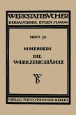Die Werkzeugstähle Die Werkzeugstähle