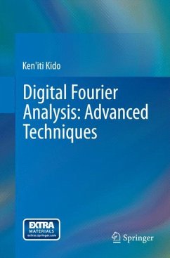 Digital Fourier Analysis: Advanced Techniques - Kido, Ken'iti