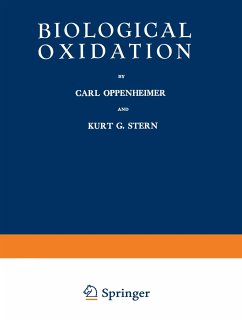 Biological Oxidation - Oppenheimer, Carl H.;Stern, Kurt Günter