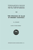 The Struggle of Islam in Modern Indonesia