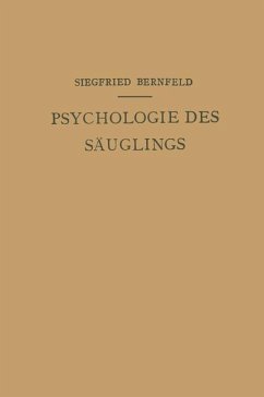 Psychologie des Säuglings - Bernfeld, Siegfried