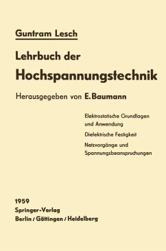 Lehrbuch der Hochspannungstechnik - Lesch, G.