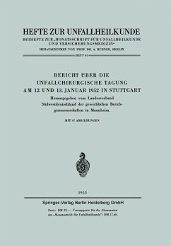 Bericht über die Unfallchirurgische Tagung am 12. und 13. Januar 1952 in Stuttgart - Loparo, Kenneth A.